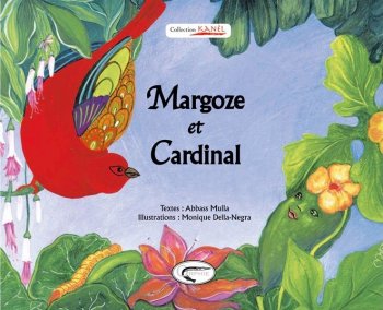 Margoze et Cardinal / Abbass Mulla